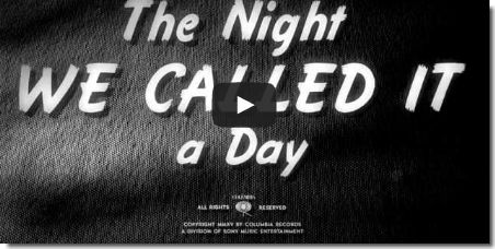 The Night We Called It a Day Bob Dylan